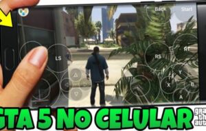 Os Melhores Aplicativos para Jogar GTA 5 no Celular